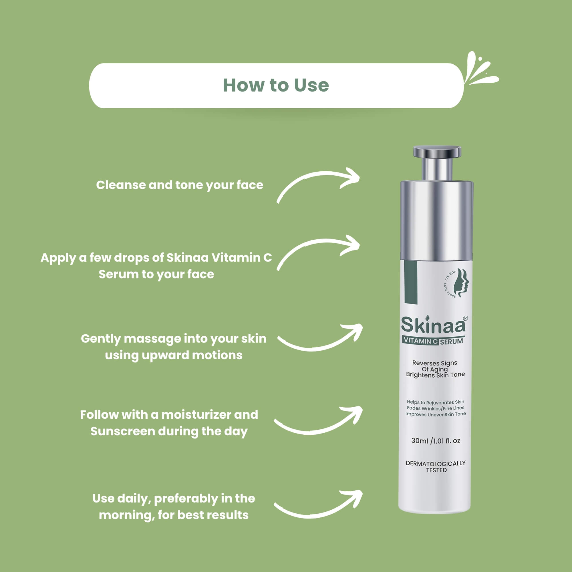 How to use Skinaa Vitamin C Serum – cleanse and tone face, apply a few drops, gently massage with upward motions, follow with moisturizer and sunscreen, use daily in the morning for best results